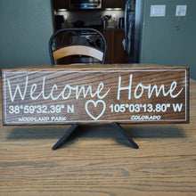 Load image into Gallery viewer, Welcome Home Sign with Coordinates
