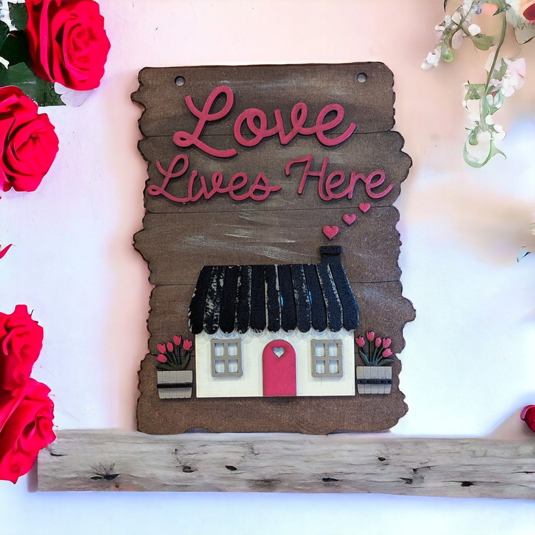 Love Lives Here hanging sign